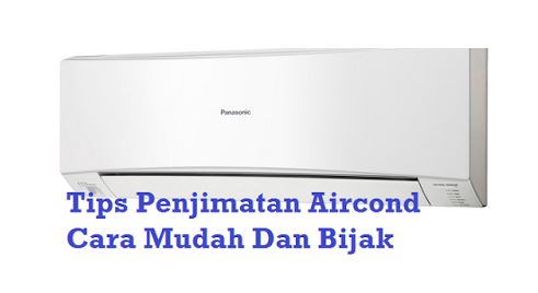 Cara Penjimatan Aircond Cara Mudah Jimat Bil TNB